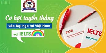 Đại Học Ngoại Ngữ Xét Tuyển Ielts