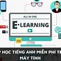 Những App Học Tiếng Anh Hiệu Quả Miễn Phí