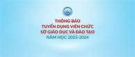 Thông Báo Tuyển Dụng Giáo Viên Năm 2023